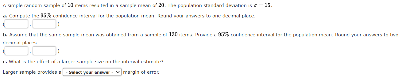 A simple random sample of 10 items resulted in a sample