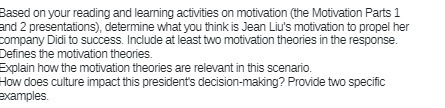 Based on your reading and learning activities on motivation (the Motivation