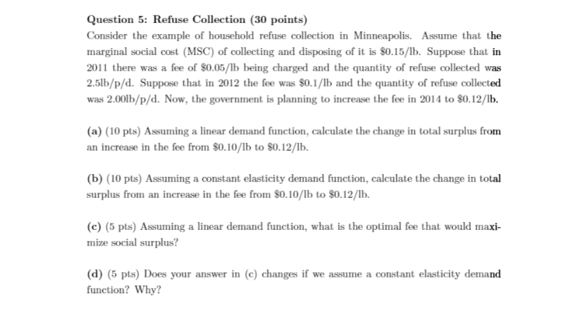 Refuse Collection Problem Question 5: Refuse Collection (30 points) Consider the example