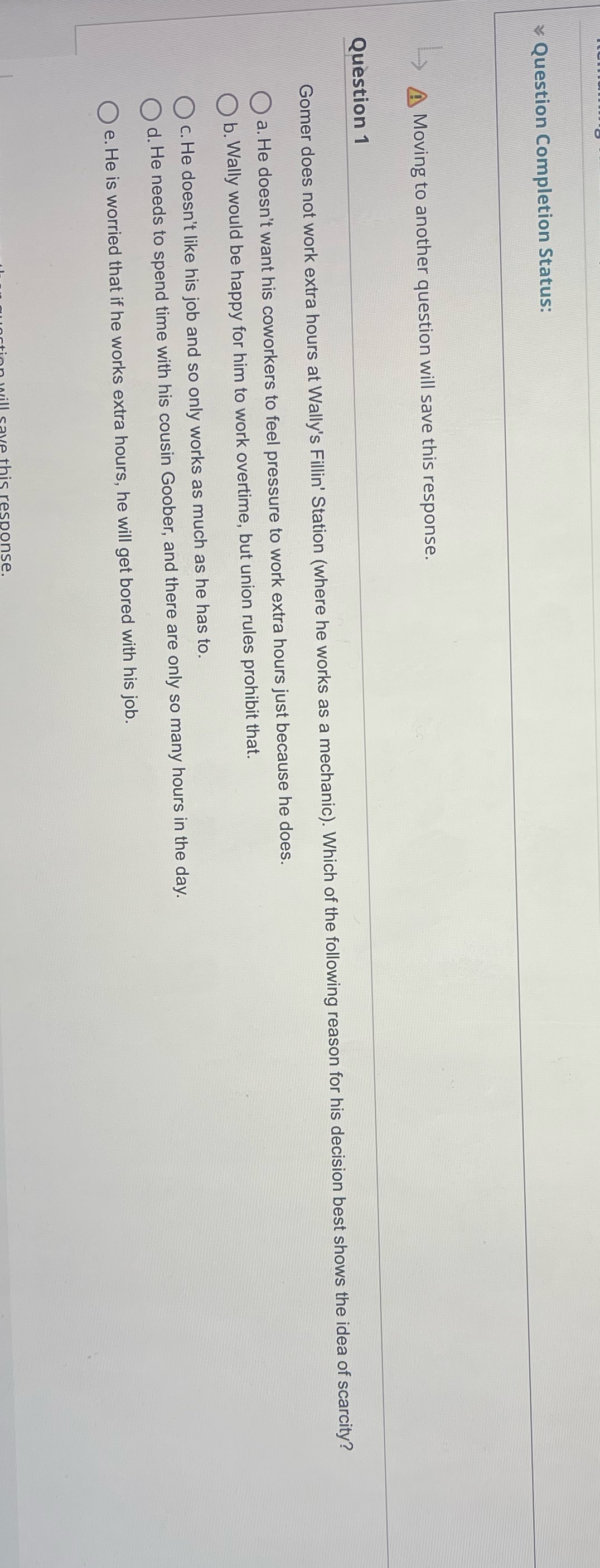 Question Completion Status: >Moving to another question will save this response.
