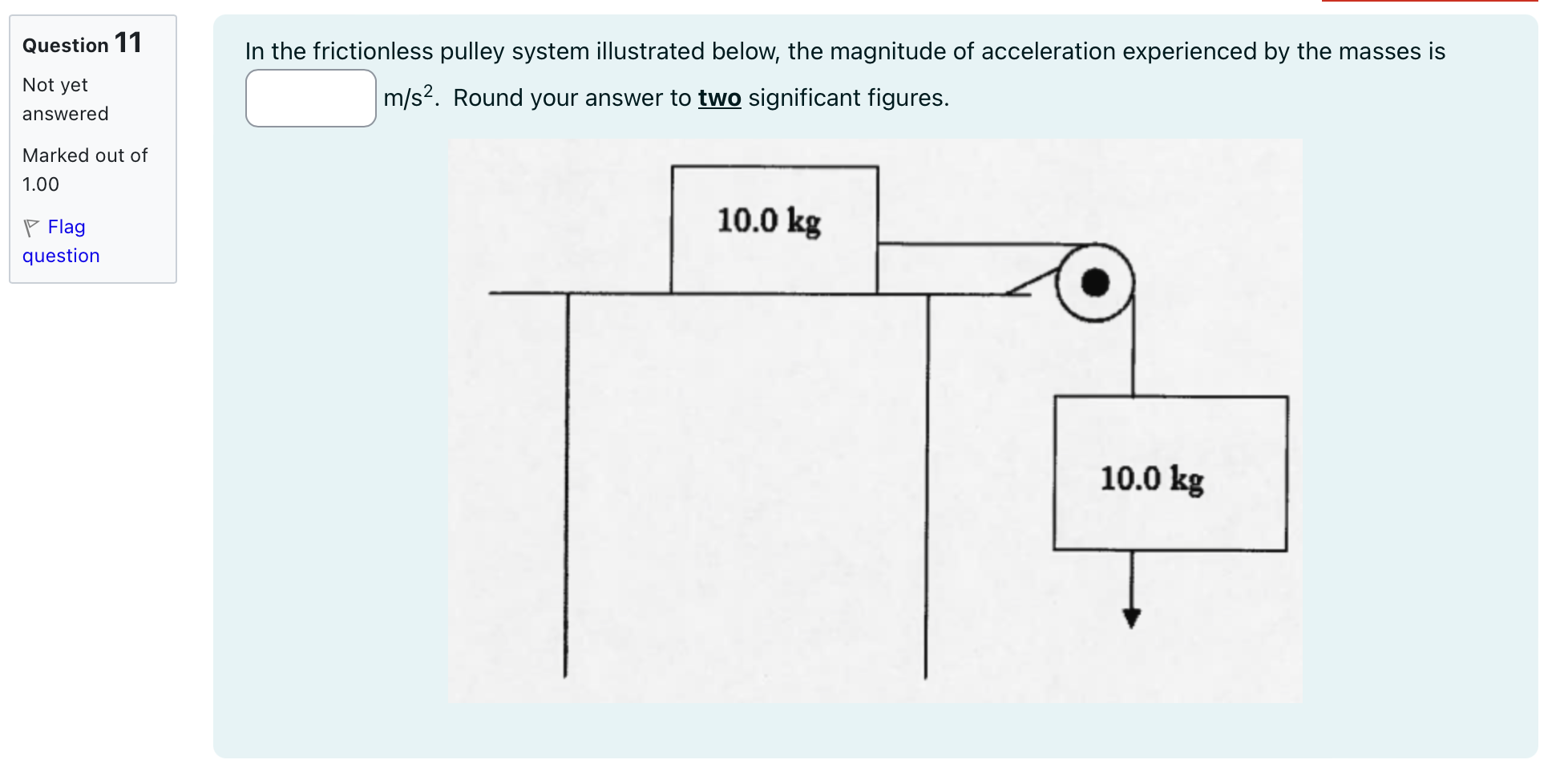 please. help mw with his physics 20 (grade11) quizI HAVE A TIME