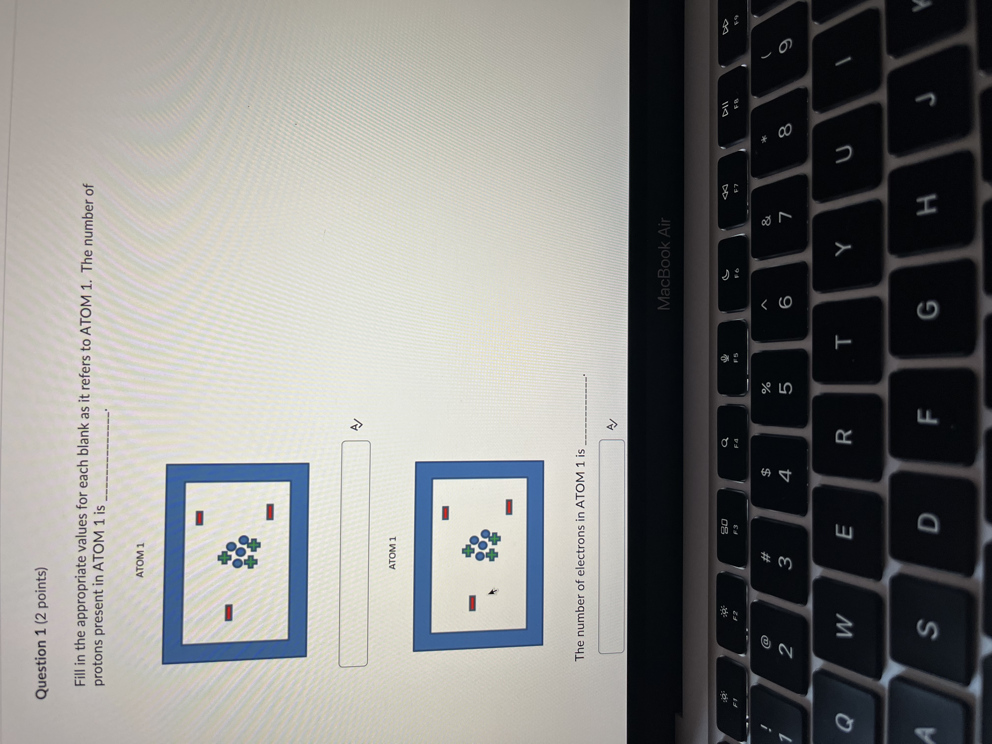Question 1 (2 points) Fill in the appropriate values for each