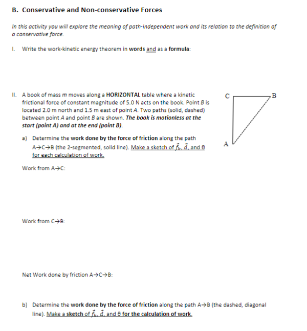  B. Conservative and Non-conservative Forces In this activity you will explore