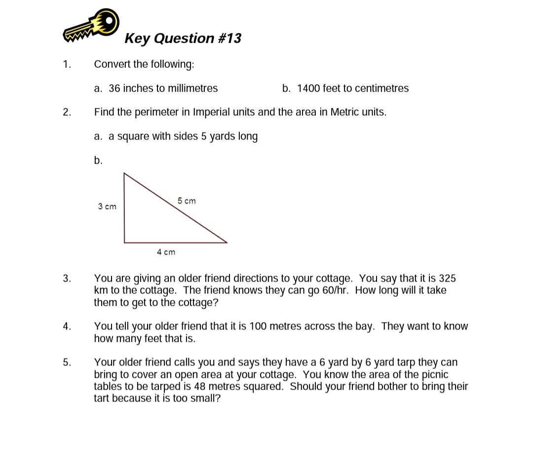  Key Question #13 1 . Convert the following: a. 36 inches