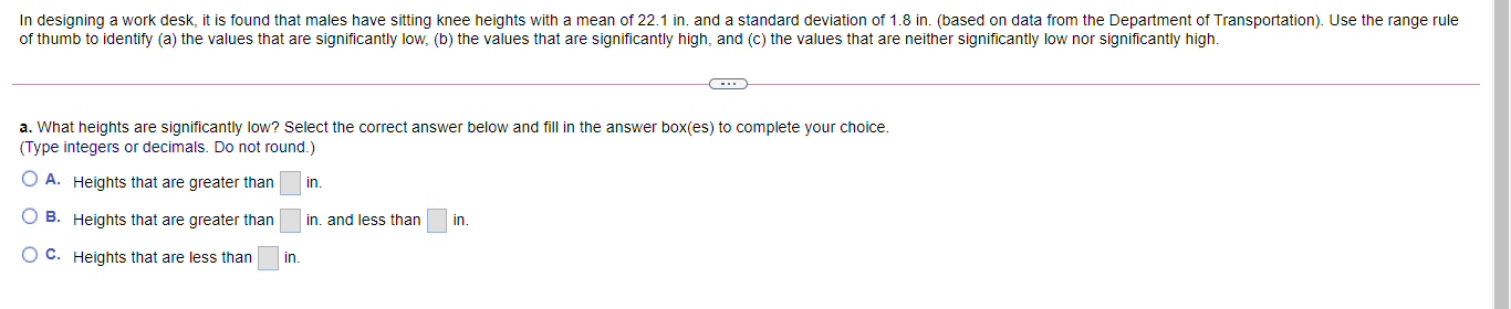  In designing a work desk, it is found that males have