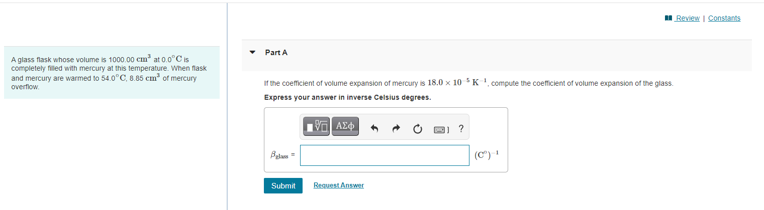 A glass flask whose volume is 100000 cm at 0.00 C is