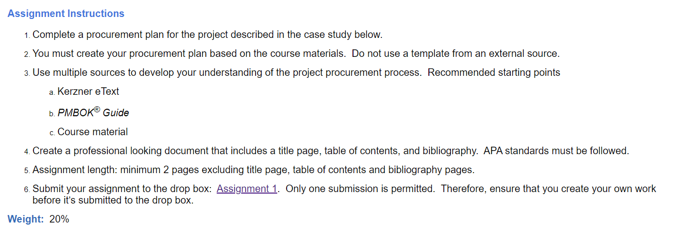  Assignment Instructions 1. Complete a procurement plan for the project described