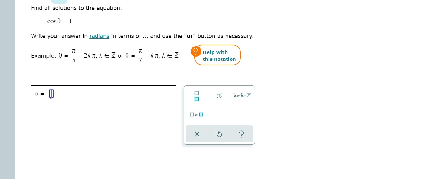 radians in terms of It, and use the "or" button as necessary.