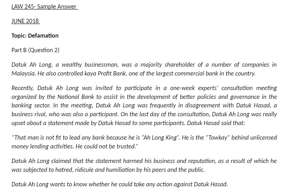 LAW 245- Sample Answer JUNE 2018 Topic: Defamation Part B (Question