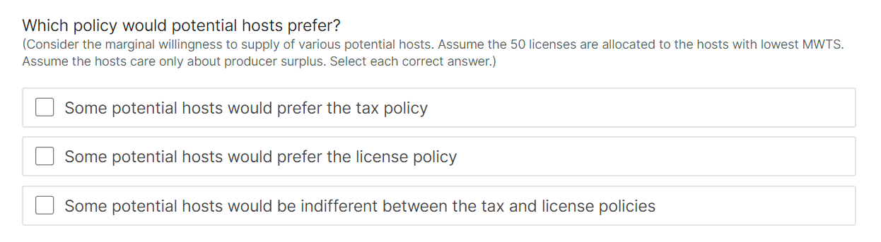 Please answer the following question. Which policy would potential hosts prefer? (Consider