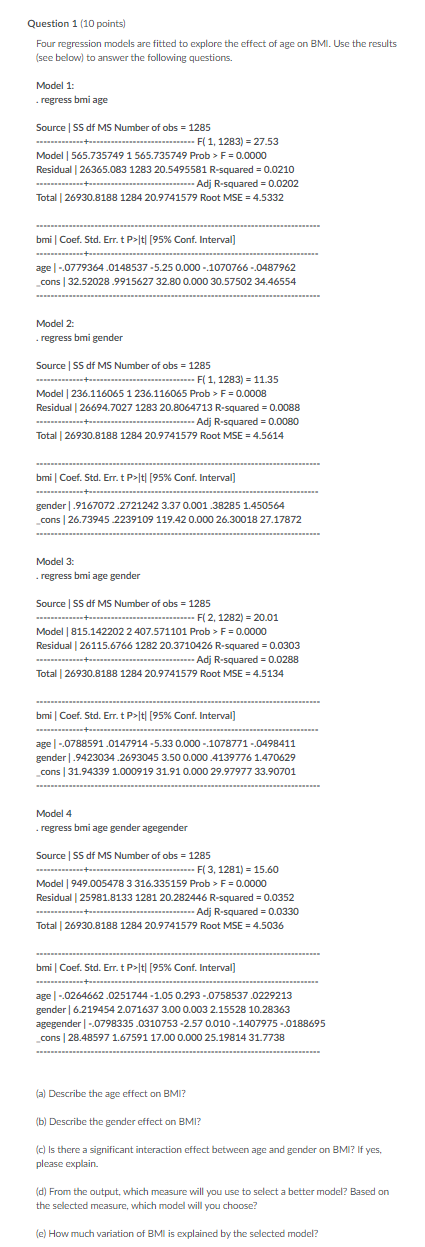 Question 1 (10 points) Four regression models are fitted to explore