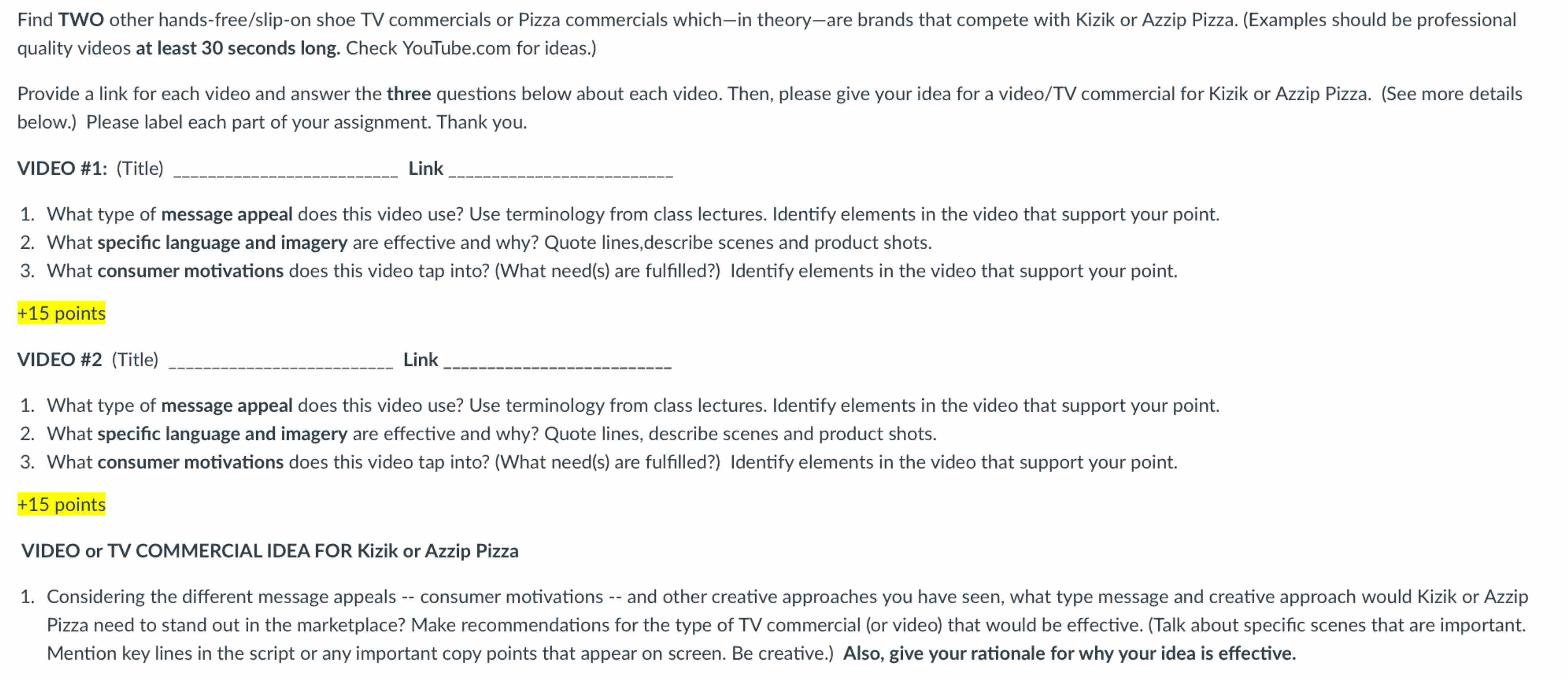  Find TWO other hands-free/slip-on shoe TV commercials or Pizza commercials which-in