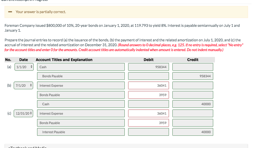 Please help my fix the incorrect part Your answer is partially correct.