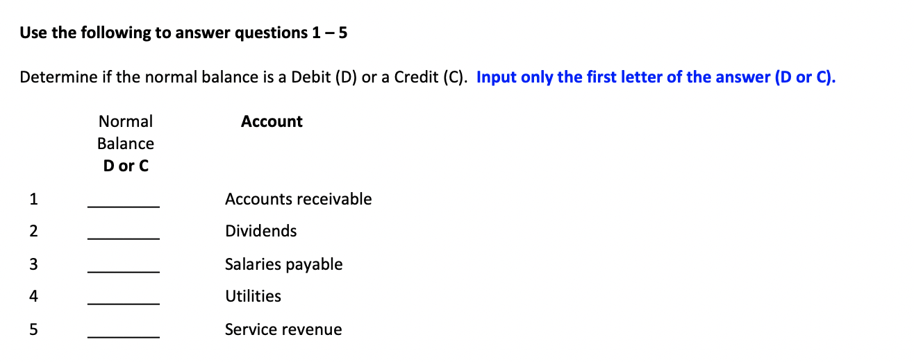 I need help with 1-5 Use the following to answer questions 1