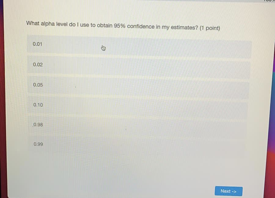  What alpha level do I use to obtain 95% confidence in