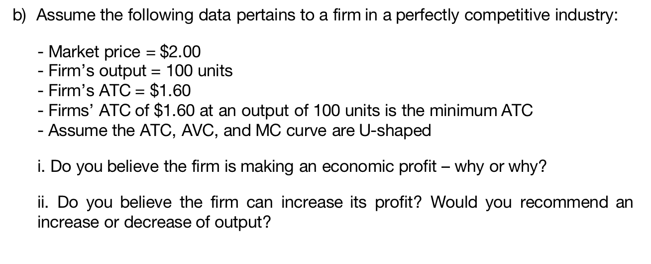 I don't know the steps for this questions. b) Assume the following