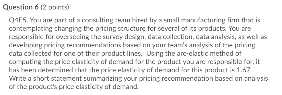 marketing director has proposed is to offer a 10% discount to customers