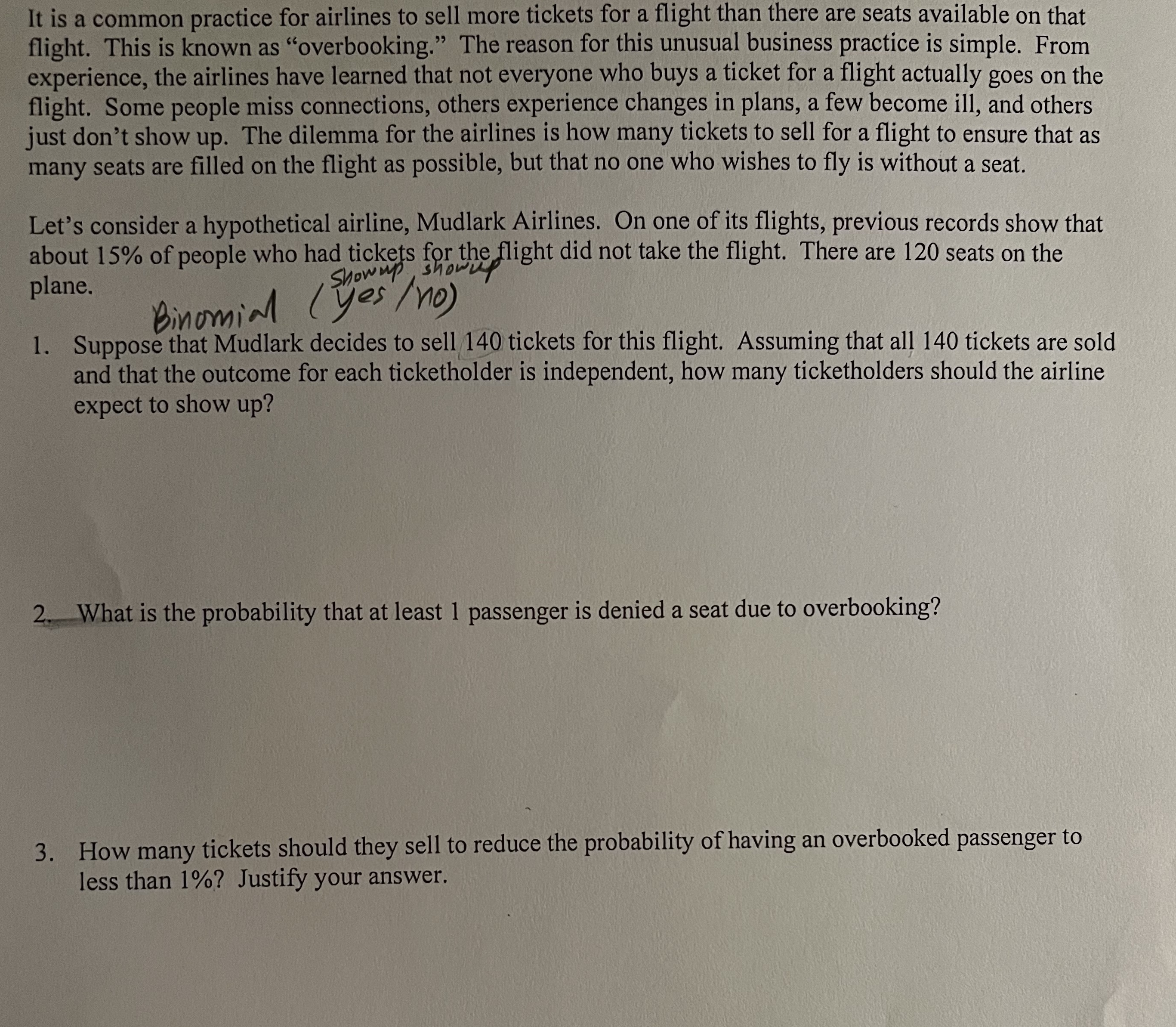 It is a common practice for airlines to sell more tickets