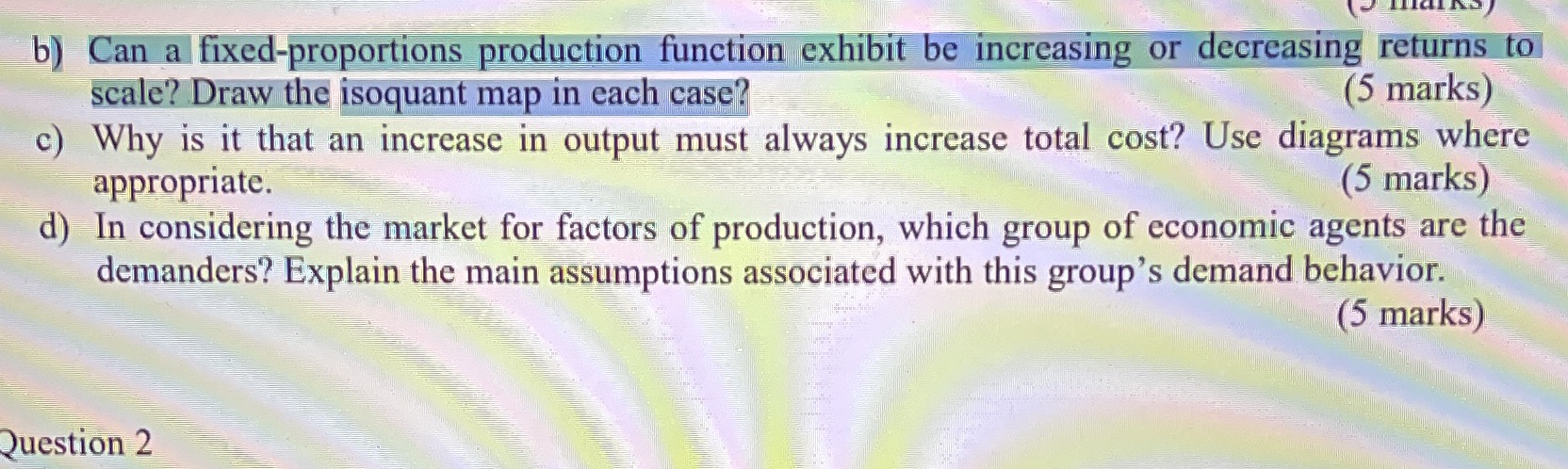  b) Can a fixed-proportions production function exhibit be increasing or decreasing