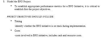  5. Model the BPO Project. To establish appropriate performance metrics for