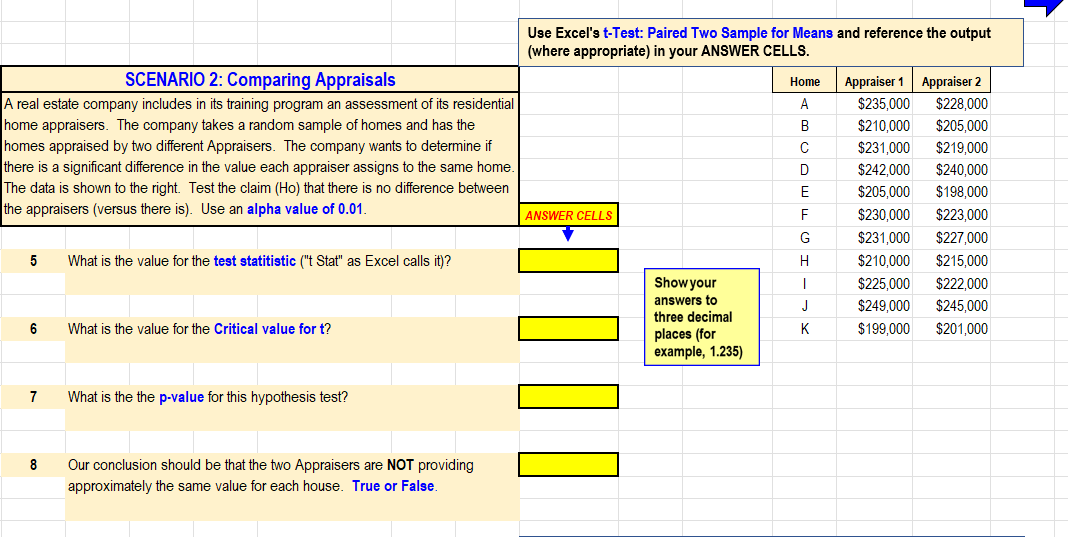  Use Excel's t-Test: Paired Two Sample for Means and reference the