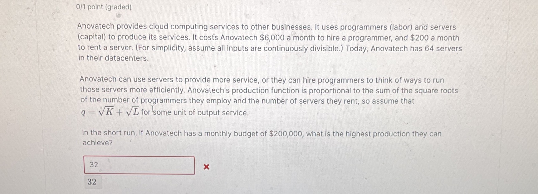 PS4.2.1 - I put in 32 and that answer was marked incorrect.