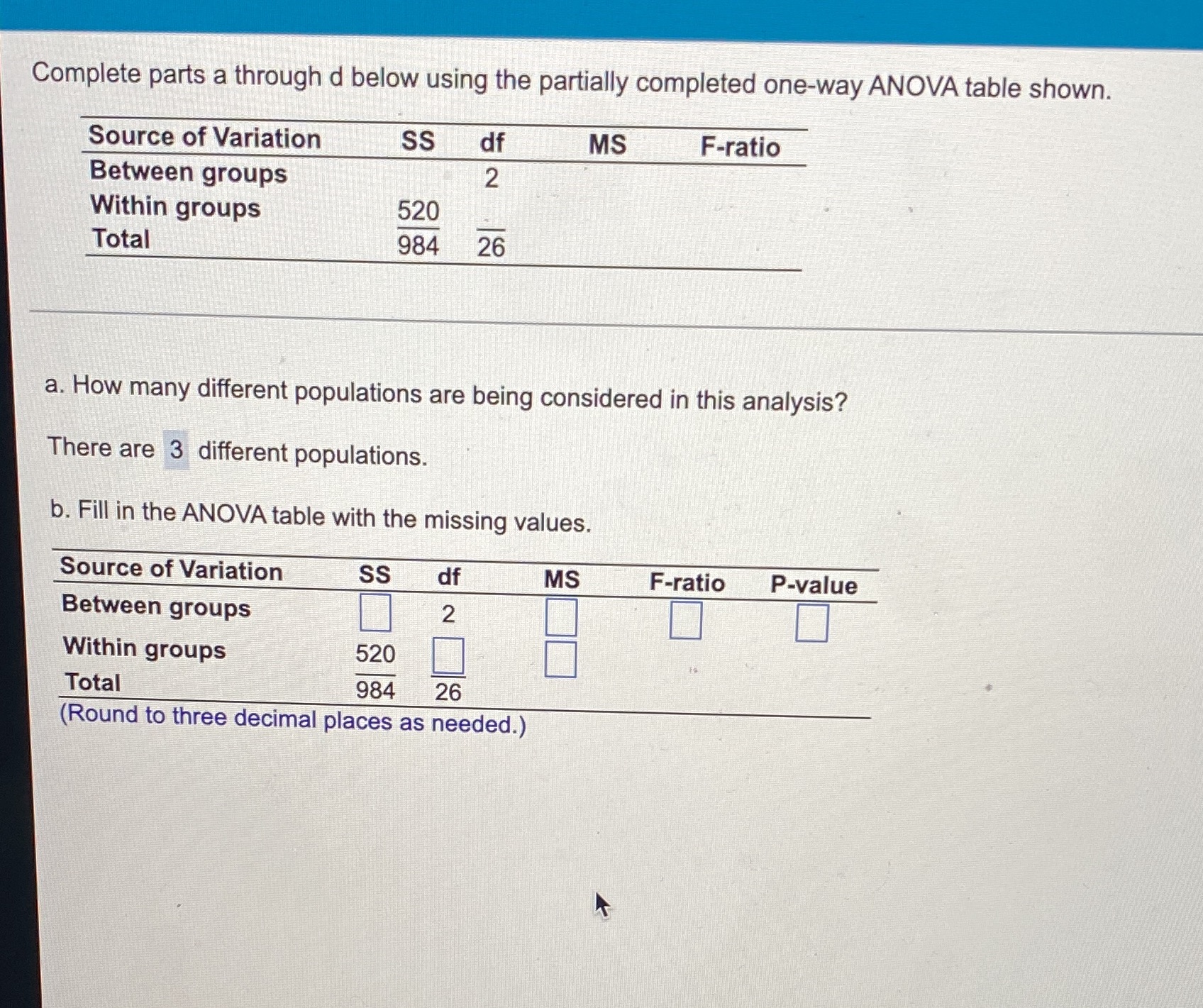  Complete parts a through d below using the partially completed one-way