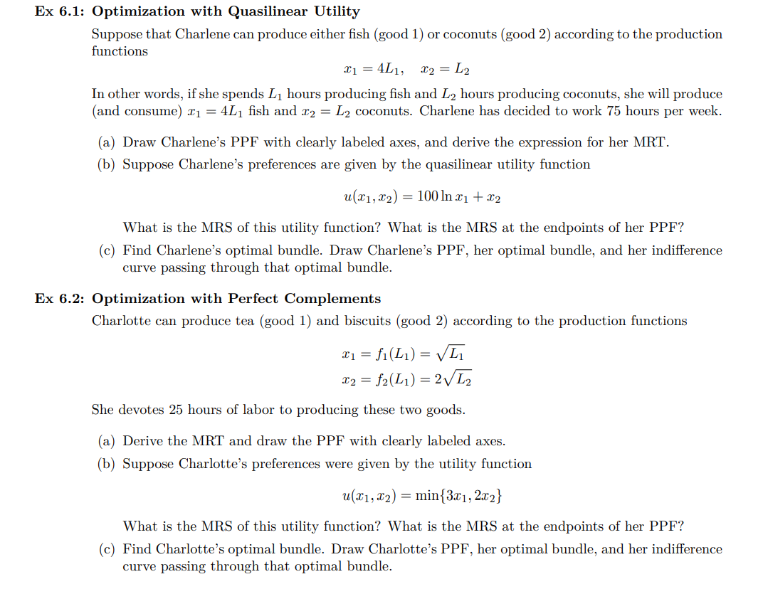 Hi! Please help. Computations needed Ex 6.1: Optimization with Quasilinear Utility Suppose
