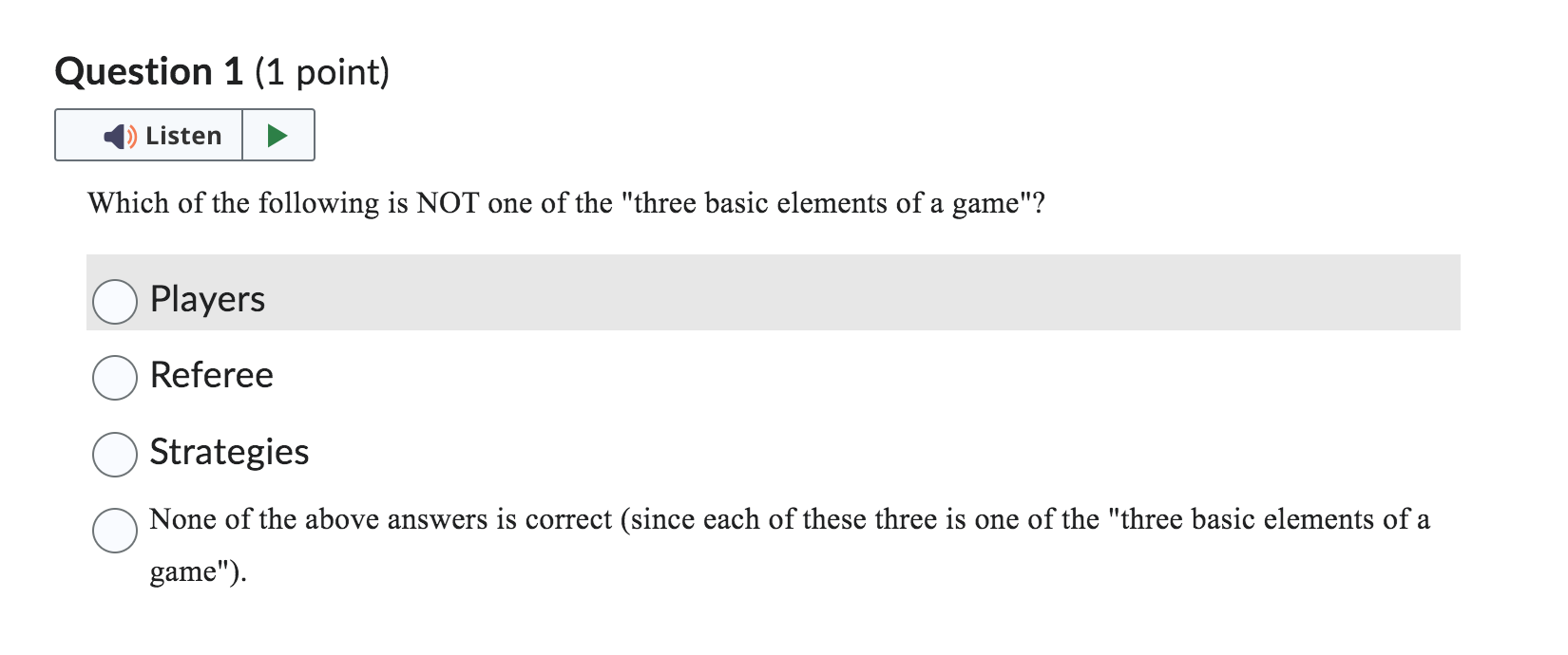 of the following is (are) true 0 only one of the players