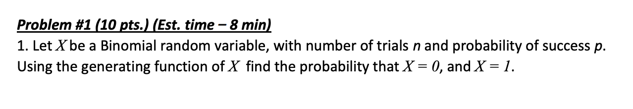 Please help Problem #1 (10 pts.) (Est. time - 8 min) 1.