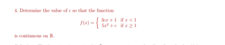 ..Solve please 4. Determine the value of c so that the function