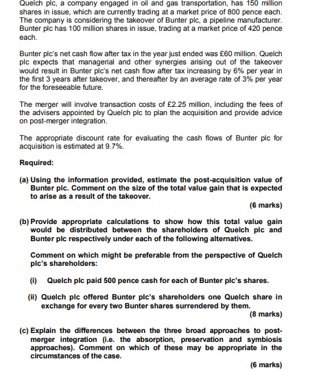 Please help me solve this question Quelch pic, a company engaged