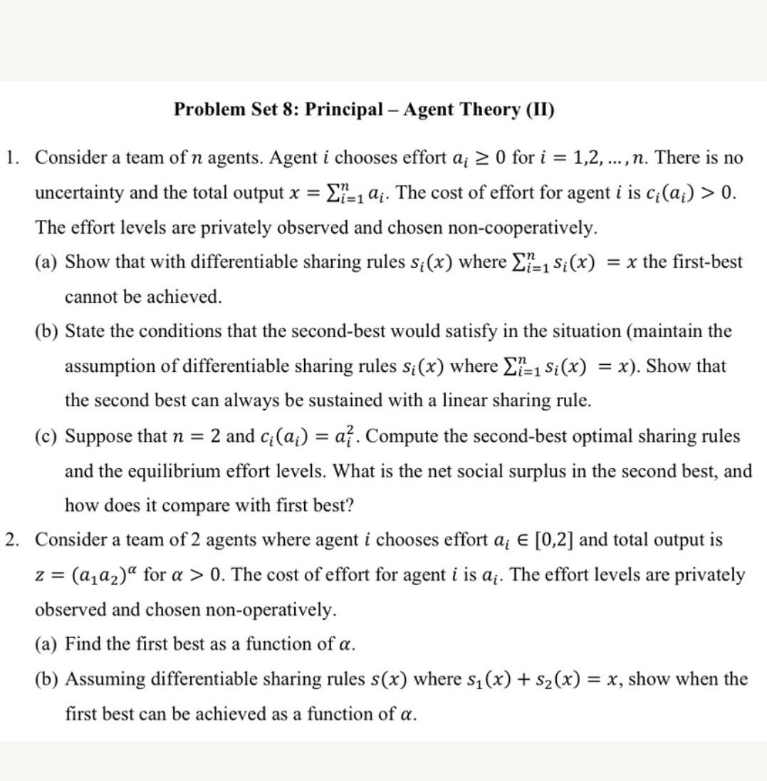 Agent Theory 1. Problem Set 8: Principal Agent Theory (11) Consider a