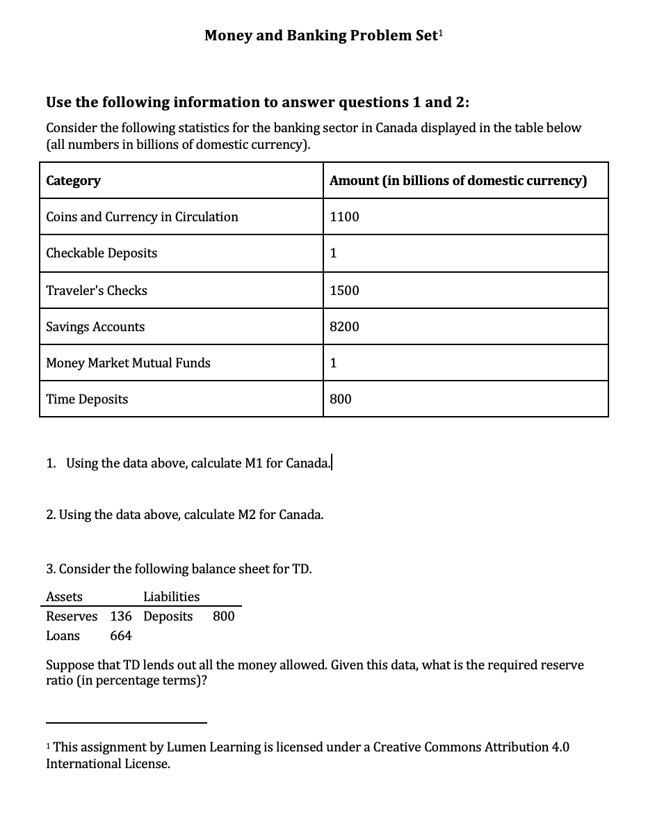Please help me Money and Banking Problem Set1 Use the following information