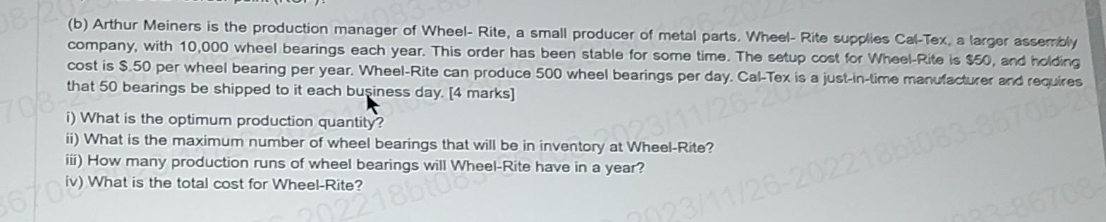 Please give solution (b) Arthur Meiners is the production manager of