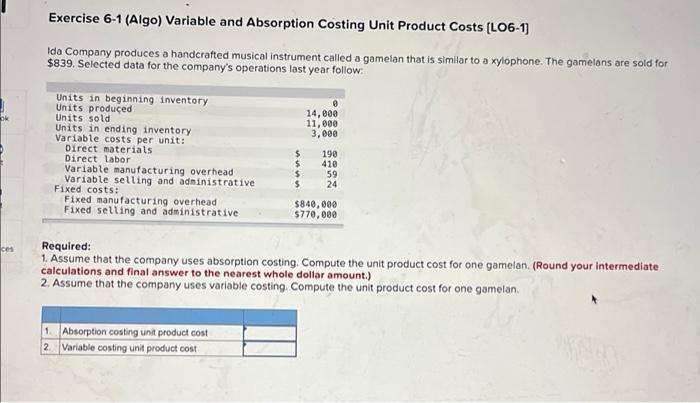 solve two of these questions please Exercise 6-1 (Algo) Variable and Absorption