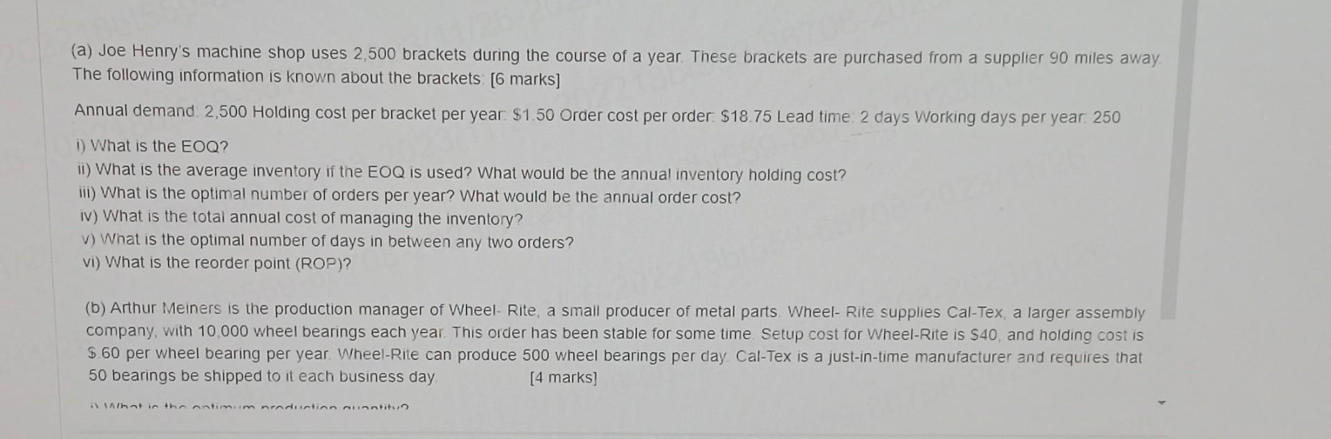 (a) Joe Henry's machine shop uses 2,500 brackets during the course
