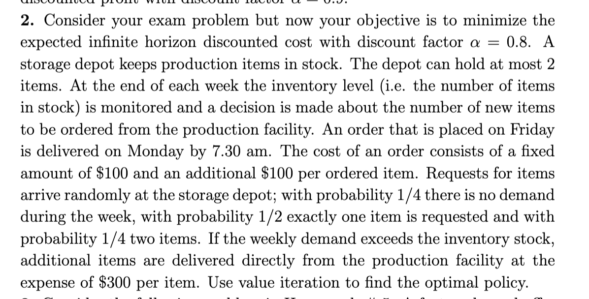 write all step clearly please. 2. Consider your exam problem but