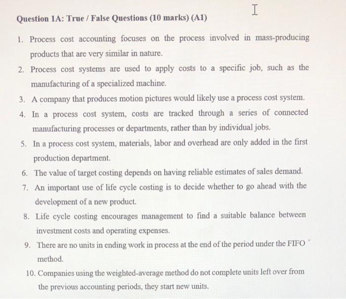 plz solve it quickly I Question 1A: True / False Questions (10