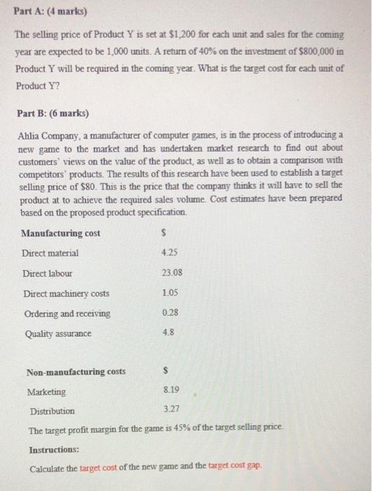 plz solve it quickly Part A: (4 marks) The selling price of