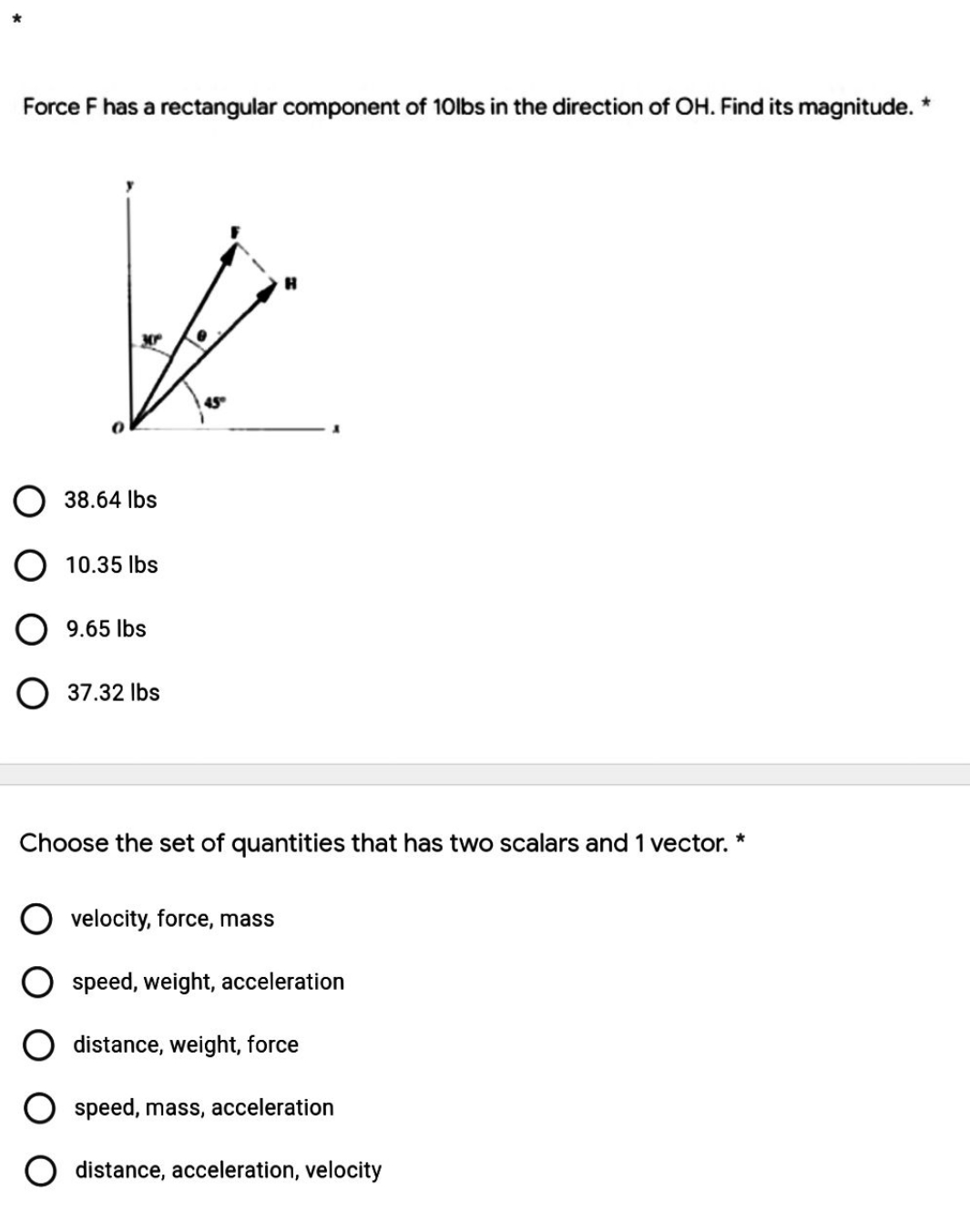 please answer Force F has a rectangular component of 10lbs in the