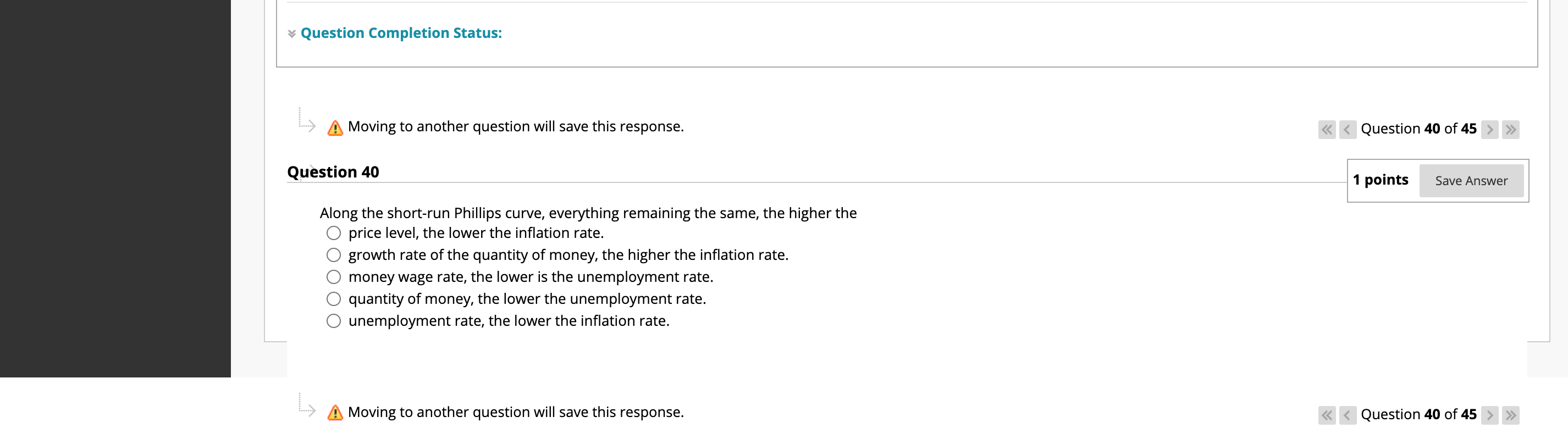 question 40 Question Completion Status: A Moving to another question will save