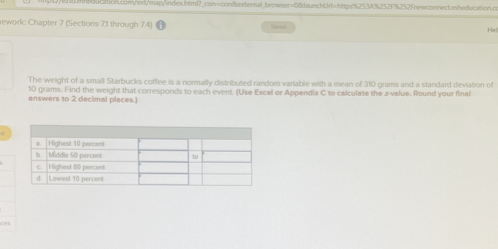 jon.com/ext/map/index.html?_con=con&external browser=0&launchUrl=https36253496252F96252Fnewconnect.mheducation.c ework Chapter 7 (Sections 71 through 74) i Saved