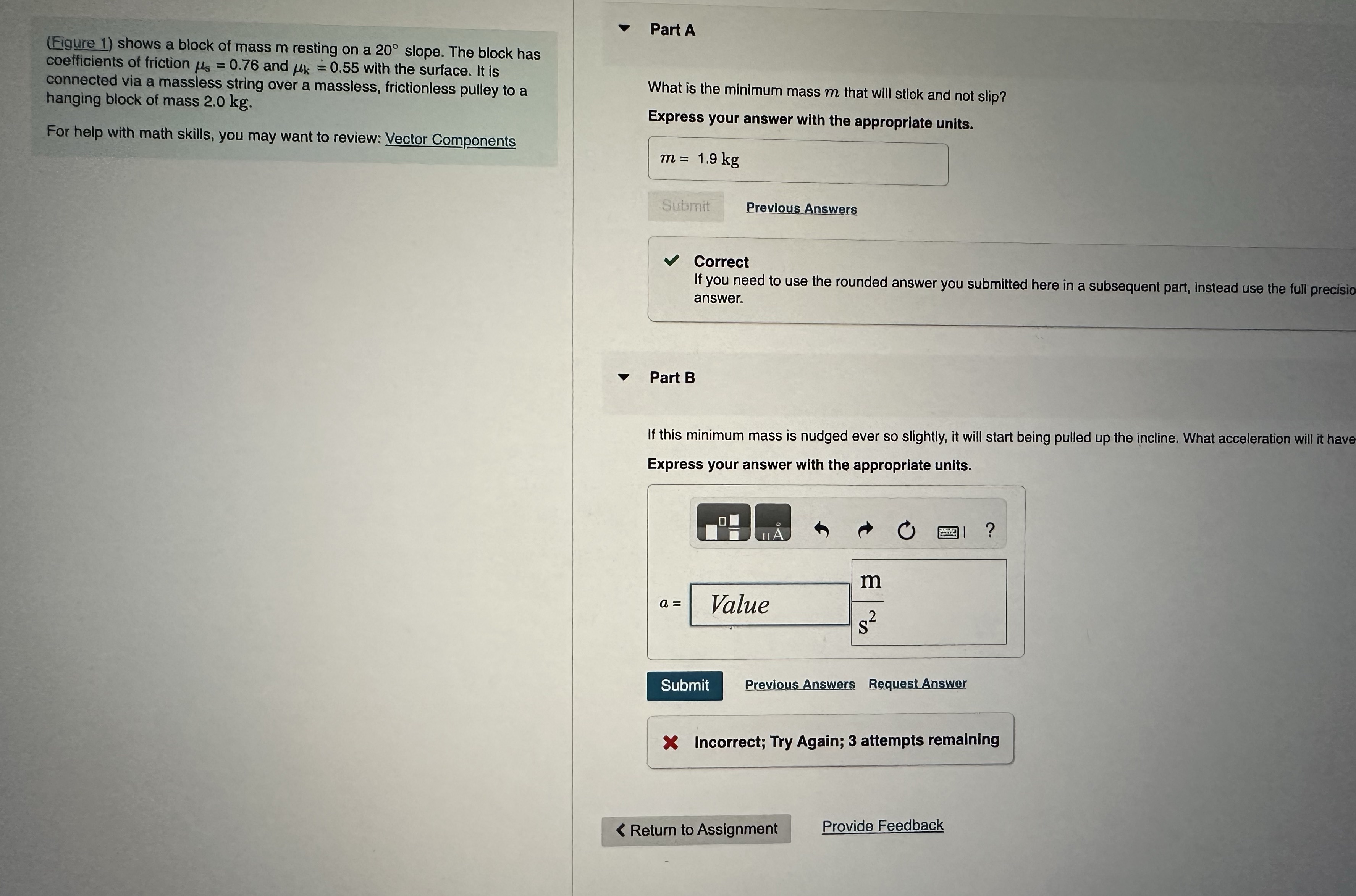 Need the answer for part b Part A (Figure 1) shows a