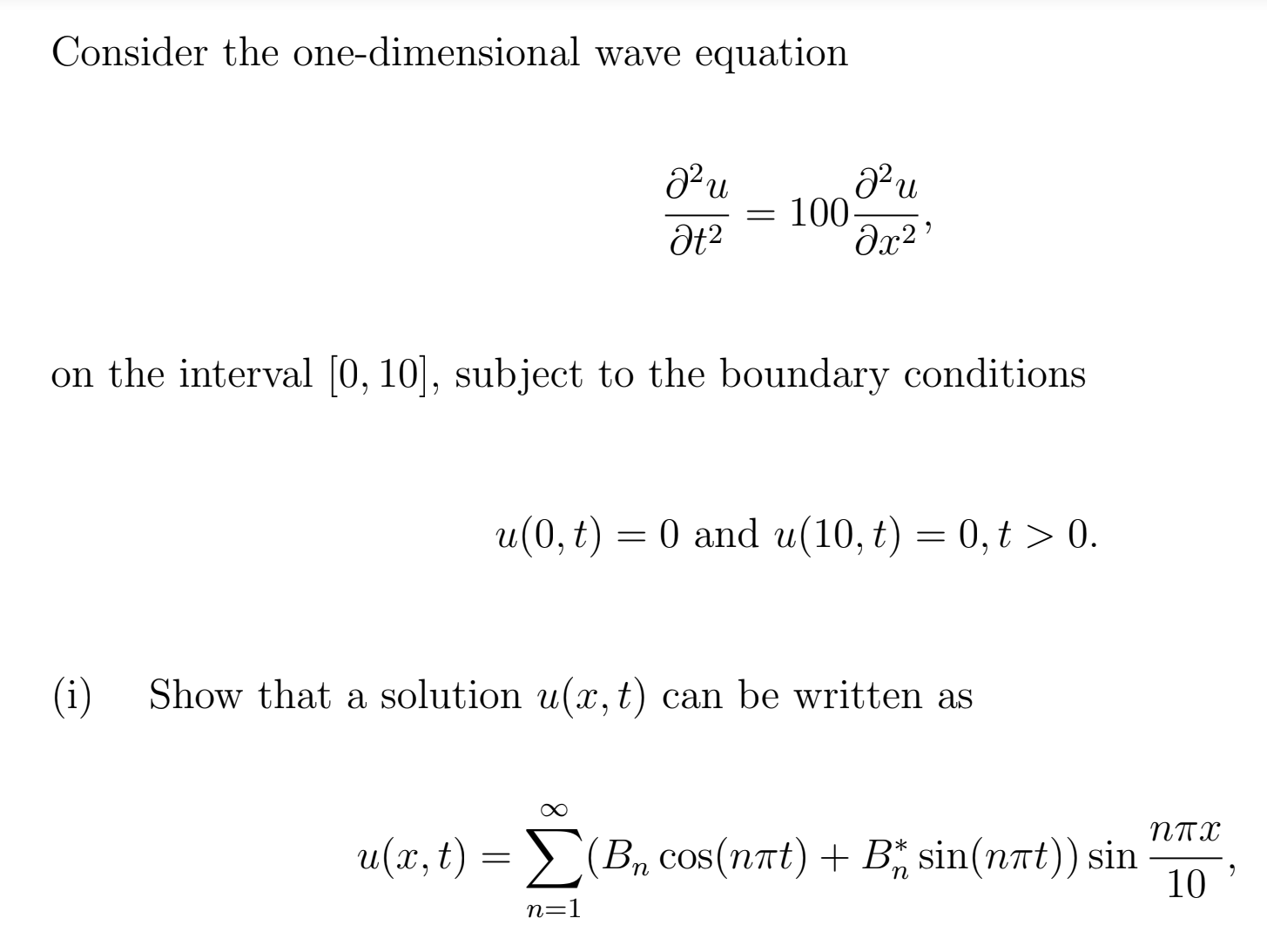 the interval [0, 10], subject to the boundary conditions u(0, t) =
