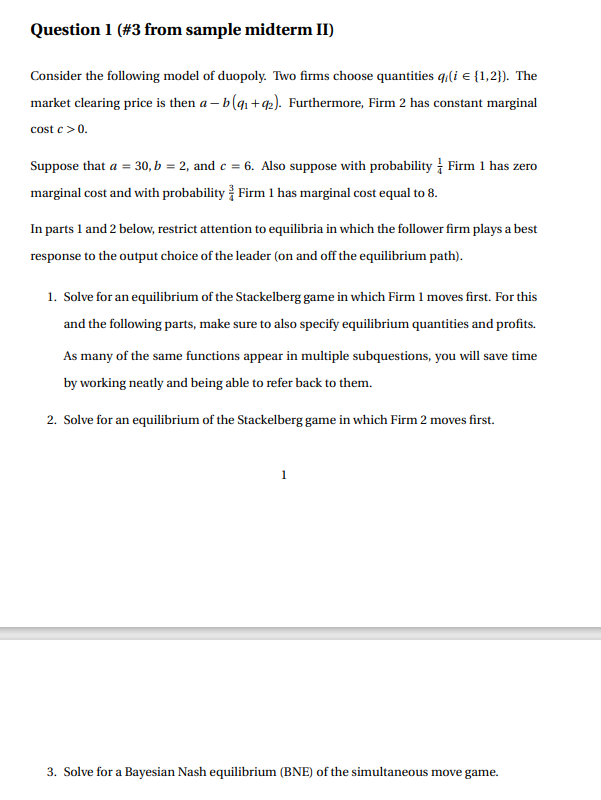  Question 1 (#3 from sample midterm II) Consider the following model