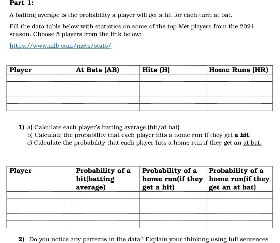  Part 1: A batting average is the probability a player will
