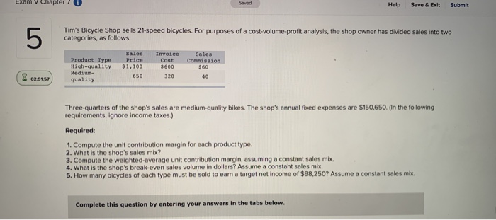 solve the attached below Exam V Chapter / 1 Help Save &