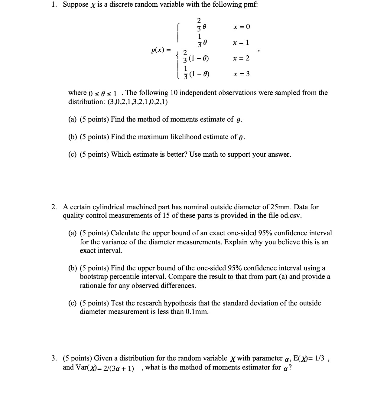 1. Suppose X is a discrete random variable with the following