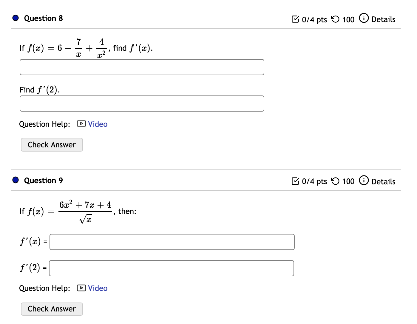 0/3 pts '0 100 CD Details Estimate the instantaneous rate of change